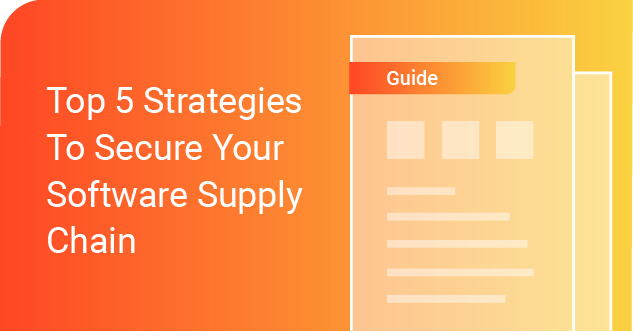 Top 5 Strategies to Secure Your Software Supply Chain Image
